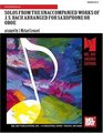 Mel Bay Solos from the Unaccompanied Works of J S Bach Arranged For Saxophone
