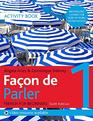 Faon de Parler 1 French for Beginners 6ED Activity Book