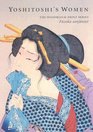 Yoshitoshi's Women The WoodblockPrint Series Fuzoku Sanjuniso