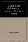 Macmillan Mathematics Money  Teachers Notes