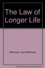 The Law of Longer Life