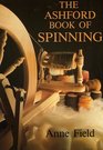 The Ashford book of spinning