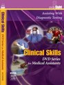 Saunders Clinical Skills for Medical Assistants Disk Eight Assisting With Diagnostic Testing