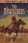 The Rawhiders (Wells Fargo Trail/Jim Walker, Bk 4)