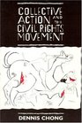 Collective Action and the Civil Rights Movement