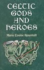 Celtic Gods and Heroes