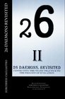 26 Daemons Revisited: Second Edition, Expanded