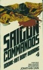 Boonie-Rat Body Burning (Saigon Commandos No 5)
