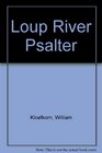 Loup River Psalter