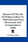 Memoirs Of The Life Of William Collins V1 With Selections From His Journals And Correspondence