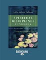 Spiritual Disciplines Handbook Practices That Transform Us
