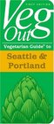 Veg Out Vegetarian Guide to Seattle  Portland