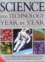 Science and Technology Year by Year