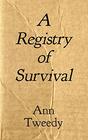 A Registry of Survival