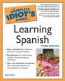 Complete Idiot\'s Guide to Learning Spanish (The Complete Idiot\'s Guide)