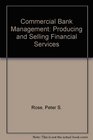 Commercial Bank Management Producing and Selling Financial Services