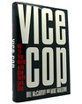Vice Cop My Twenty Year Battle With New York's Dark Side
