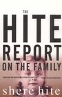 The Hite Report on the Family Growing Up Under Patriarchy