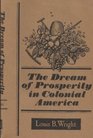 Dream of Prosperity in Colonial America