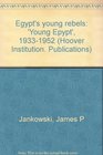Egypt's young rebels Young Egypt 19331952