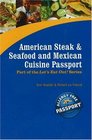 American Steak  Seafood and Mexican Cuisine Passport