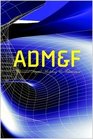 ADMF Advanced Digital Modeling  Fabrication