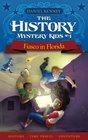 The History Mystery Kids 1 Fiasco in Florida