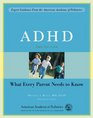 ADHD What Every Parent Needs to Know