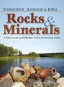 Rocks  Minerals of Wisconsin Illinois  Iowa A Field Guide to the Badger Prairie  Hawkeye States
