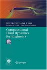 Computational Fluid Dynamics for Engineers From Panel to NavierStokes Methods with Computer Programs