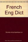 Larousse's French  English / English  French Dictionary