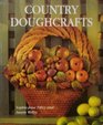 Country Doughcraft 50 Original Projects to Build Your Modeling Skills