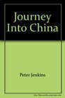 Journey Into China