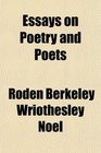 Essays on Poetry and Poets