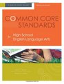 Common Core Standards for High School English Language Arts: A Quick-Start Guide