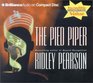 The Pied Piper (Boldt & Matthews, Bk 5) (Audio CD) (Abridged)