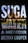 Suga Water: A Memoir