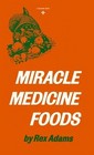 Miracle Medicine Foods