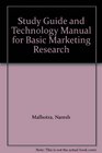 Study Guide and Technology Manual for Basic Marketing Research