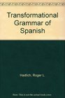 Transformational Grammar of Spanish