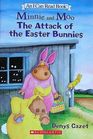 The Attack of the Easter Bunnies (Minnie and Moo)