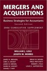 Mergers and Acquisitions Business Strategies for Accountants 2006 Cumulative Supplement