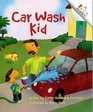 Car Wash Kid (Rookie Reader)