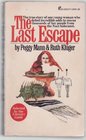 The Last Escape