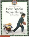 How People Move Things  How People and Things Get Form Place to Place