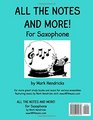 All The Notes And More for Saxophone 70 Studies In Each Of The 12 Tonalities To Develop And Maintain Tone Tonguing Technique Flexibility  Players No Matter What Styles You Play