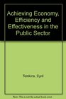 Achieving Economy Efficiency and Effectiveness in the Public Sector