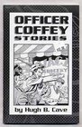 Officer Coffey Stories