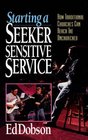 Starting a SeekerSensitive Service