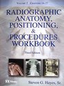 Radiographic Anatomy Positioning  Procedures Workbook Chapters 1427